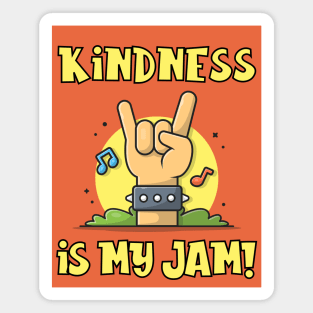 Kindness is My Jam with Rock and Roll Hand Sign Magnet